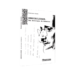Sensibilidade: Uma antologia de momentos