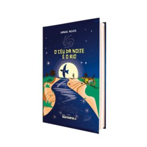 O Céu da Noite é o Rio - Daniel Neves